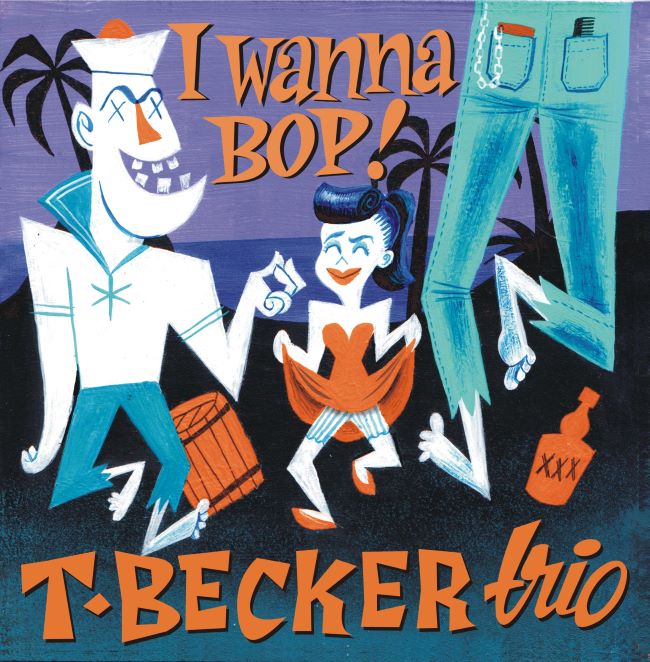 T Becker Trio - I Wannan Bop! + 3 ( Ltd Ep )